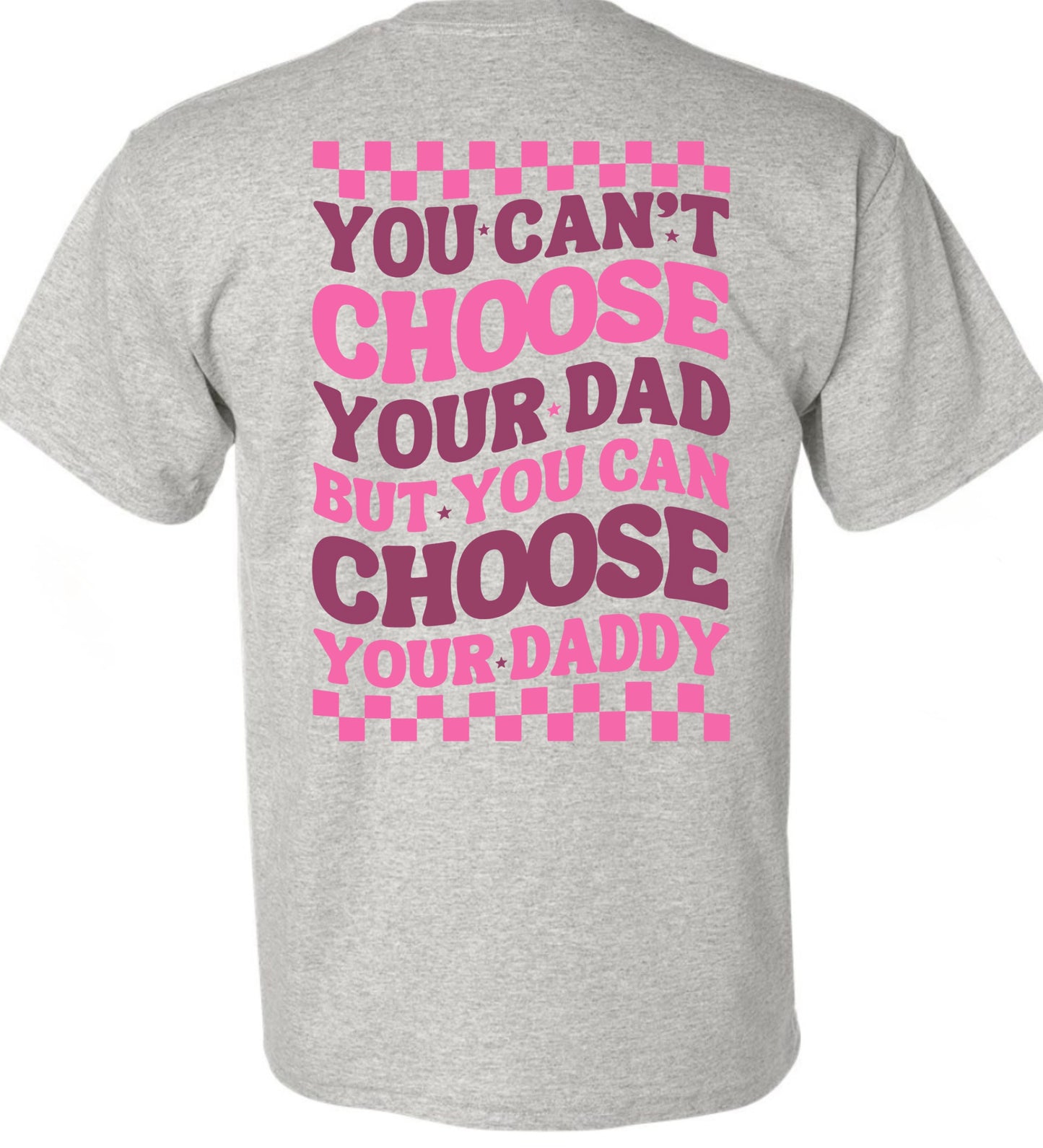You can’t choose your dad but you can choose your daddy