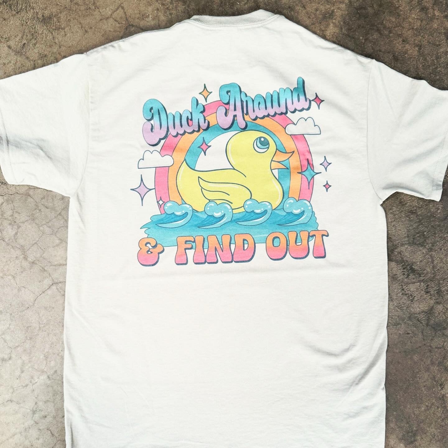 Duck around and find out