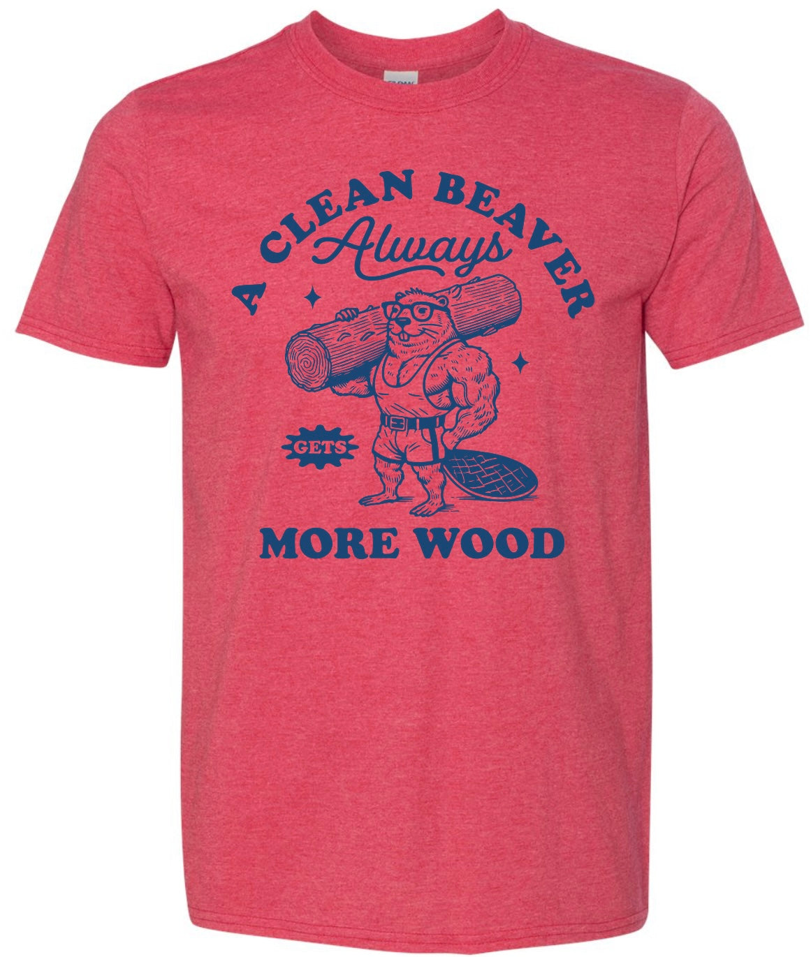 A clean beaver always gets more wood