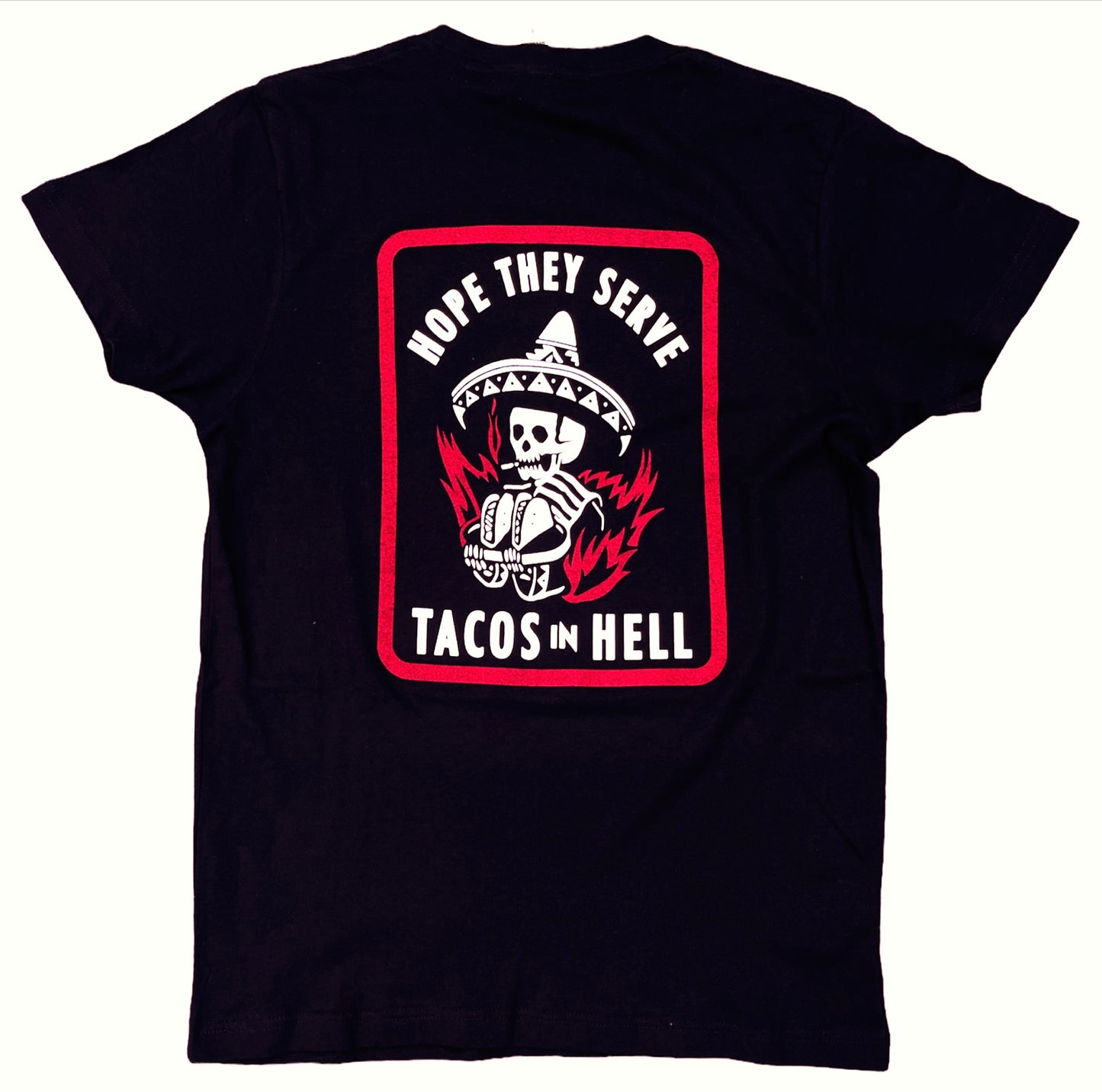 I Hope They Serve Tacos in Hell