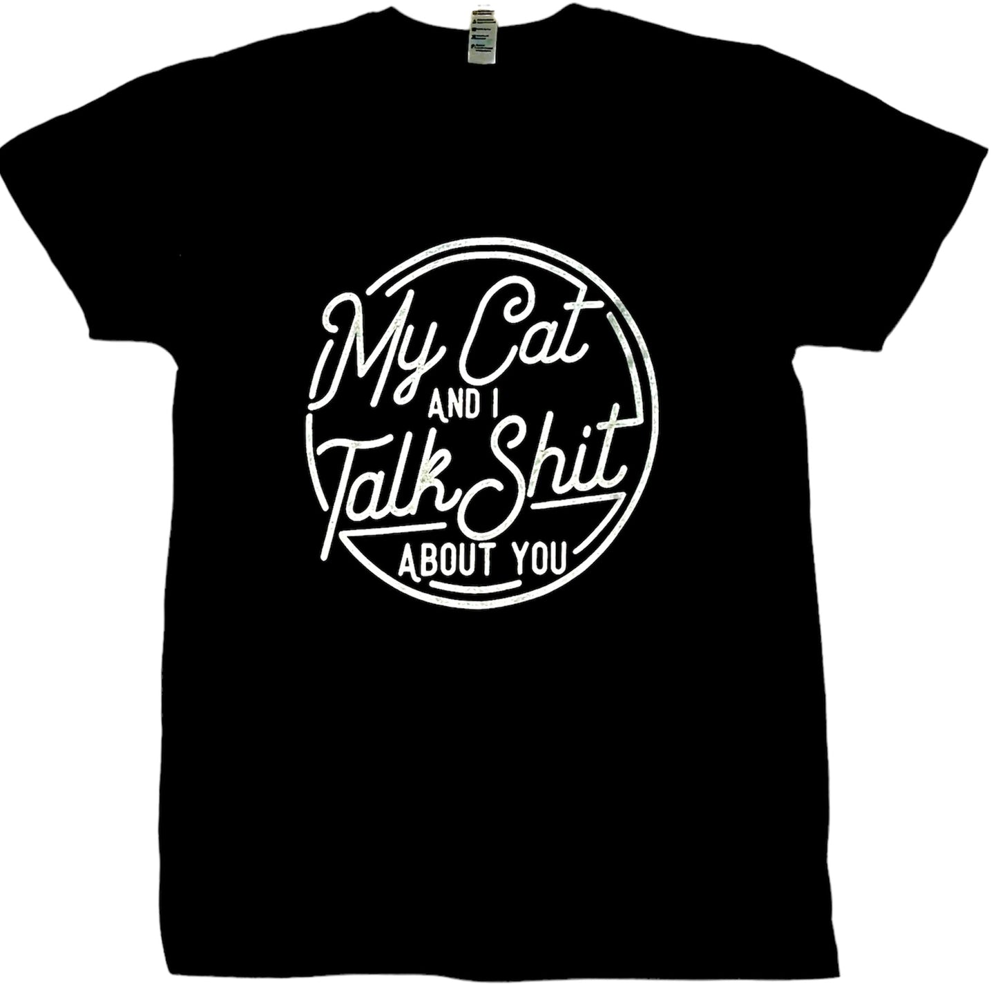 My Cat and I talk sh*t about you