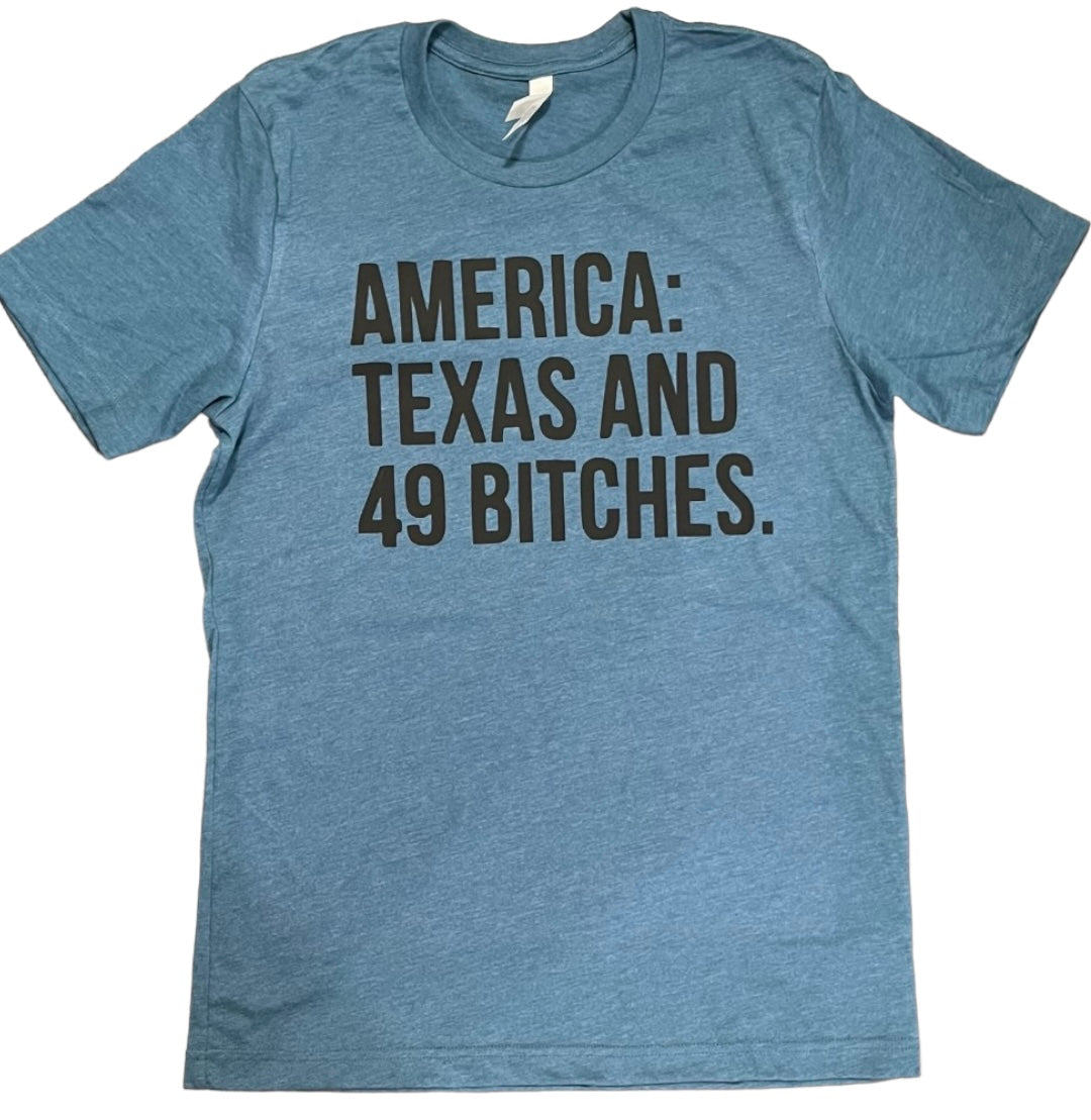America: Texas and 49 bitches