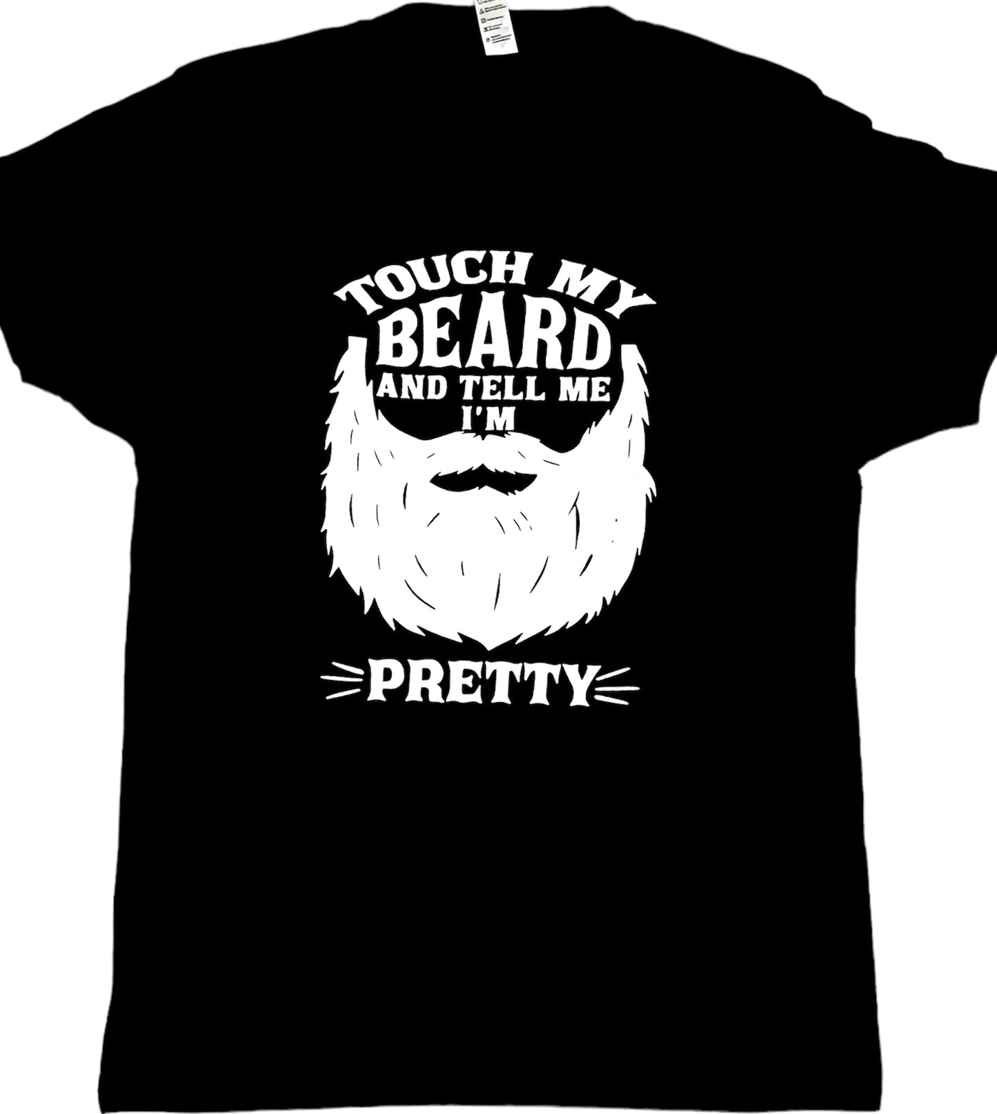 Touch my beard and tell me I’m pretty